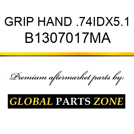 GRIP HAND .74IDX5.1 B1307017MA