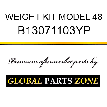 WEIGHT KIT MODEL 48 B13071103YP