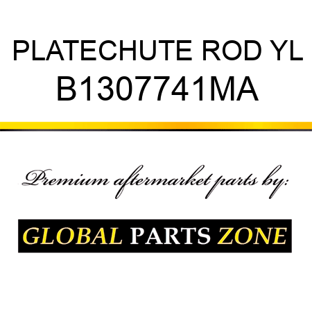 PLATECHUTE ROD YL B1307741MA