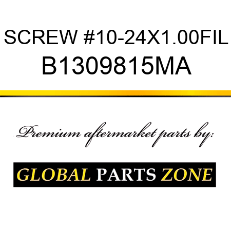 SCREW #10-24X1.00FIL B1309815MA