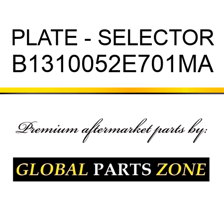 PLATE - SELECTOR B1310052E701MA