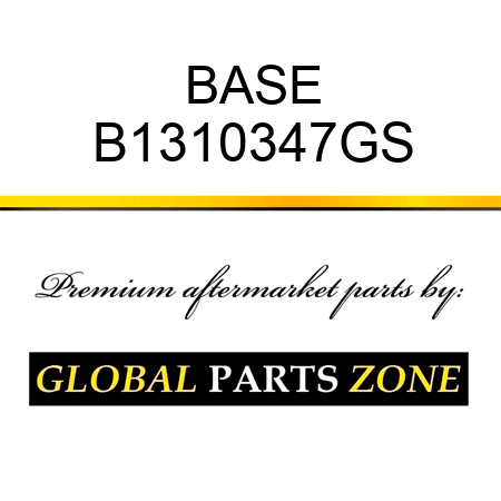 BASE B1310347GS
