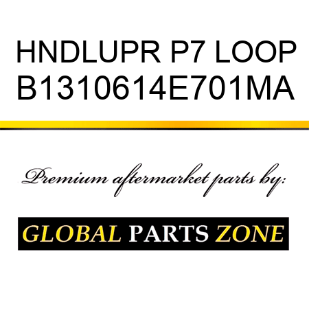 HNDLUPR P7 LOOP B1310614E701MA