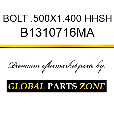 BOLT .500X1.400 HHSH B1310716MA