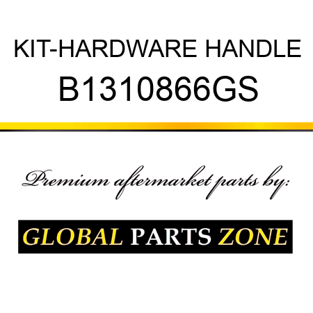 KIT-HARDWARE HANDLE B1310866GS