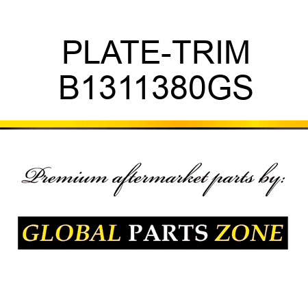 PLATE-TRIM B1311380GS