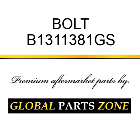 BOLT B1311381GS