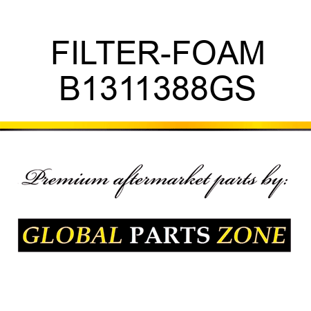 FILTER-FOAM B1311388GS