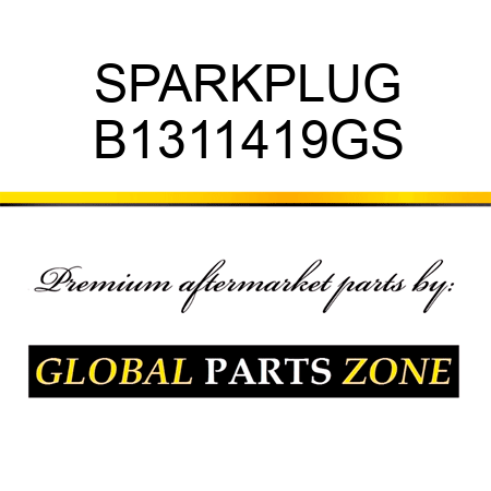 SPARKPLUG B1311419GS