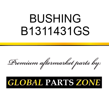 BUSHING B1311431GS