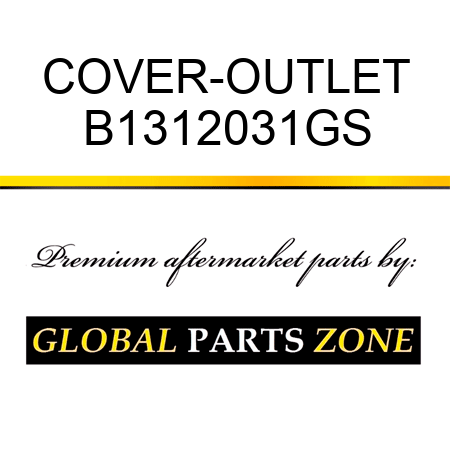 COVER-OUTLET B1312031GS