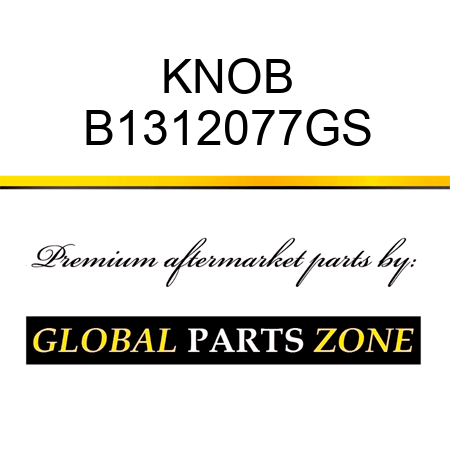 KNOB B1312077GS