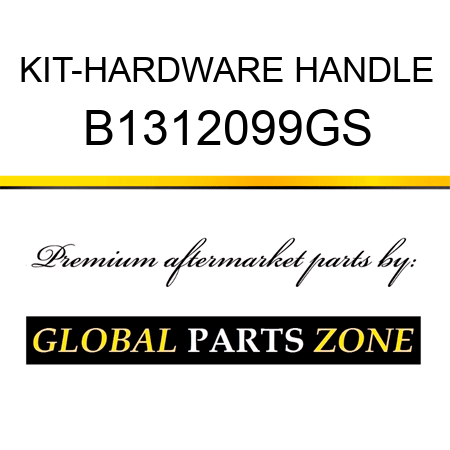 KIT-HARDWARE HANDLE B1312099GS