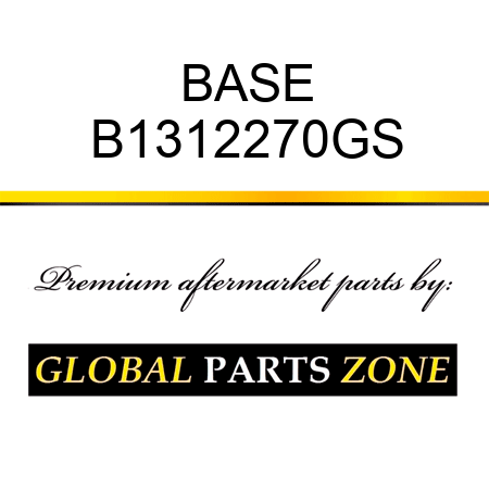 BASE B1312270GS