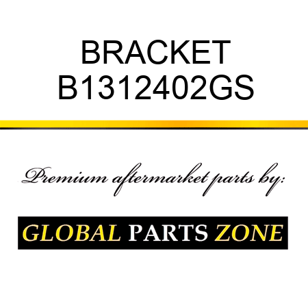 BRACKET B1312402GS