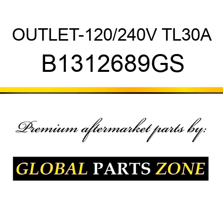 OUTLET-120/240V TL30A B1312689GS