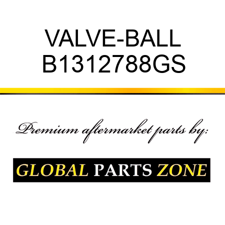 VALVE-BALL B1312788GS