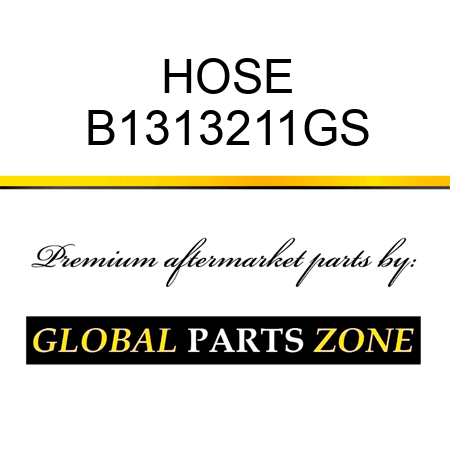 HOSE B1313211GS