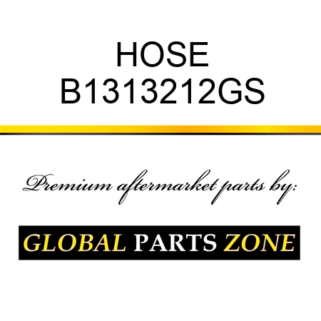 HOSE B1313212GS