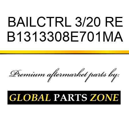 BAILCTRL 3/20 RE B1313308E701MA