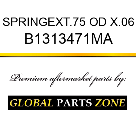 SPRINGEXT.75 OD X.06 B1313471MA