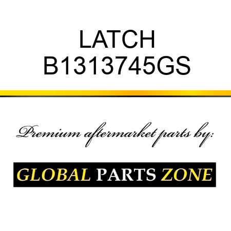 LATCH B1313745GS