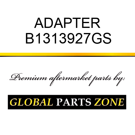 ADAPTER B1313927GS