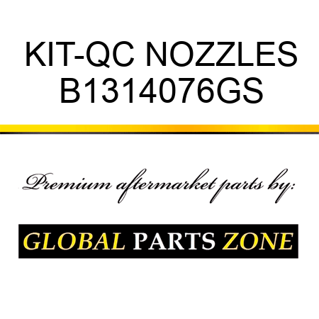 KIT-QC NOZZLES B1314076GS