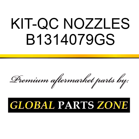 KIT-QC NOZZLES B1314079GS