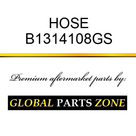 HOSE B1314108GS