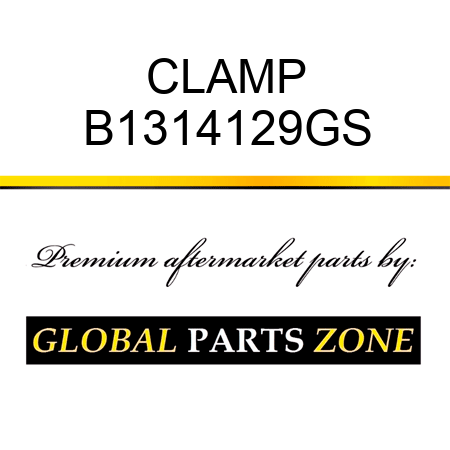 CLAMP B1314129GS