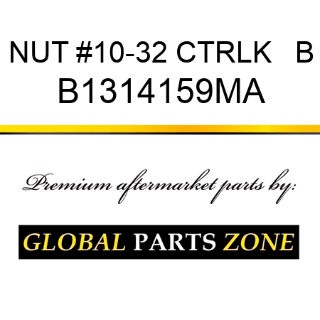 NUT #10-32 CTRLK   B B1314159MA