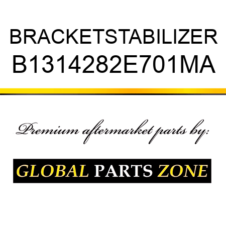 BRACKETSTABILIZER B1314282E701MA