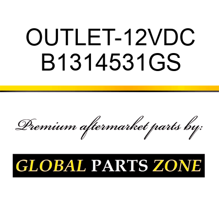 OUTLET-12VDC B1314531GS