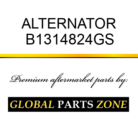 ALTERNATOR B1314824GS