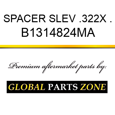 SPACER SLEV .322X . B1314824MA