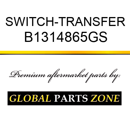 SWITCH-TRANSFER B1314865GS