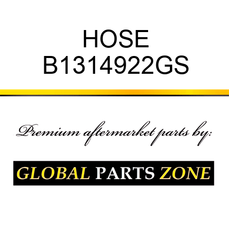 HOSE B1314922GS