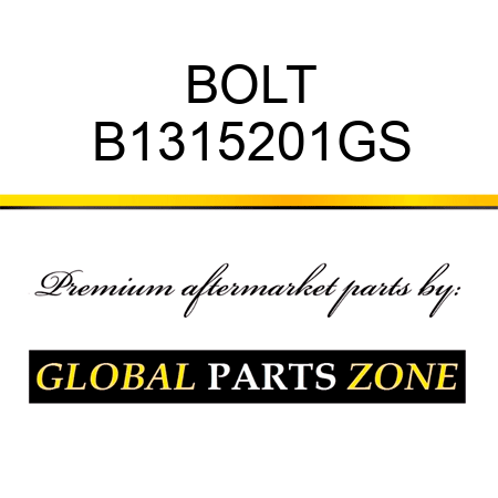 BOLT B1315201GS