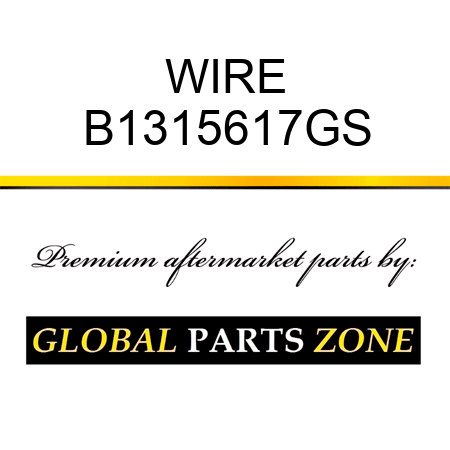 WIRE B1315617GS