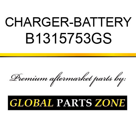 CHARGER-BATTERY B1315753GS