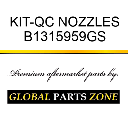 KIT-QC NOZZLES B1315959GS