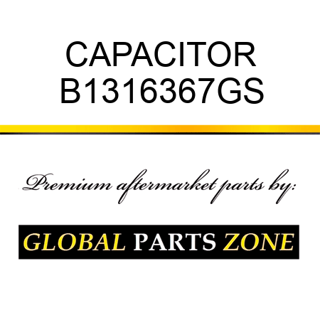 CAPACITOR B1316367GS