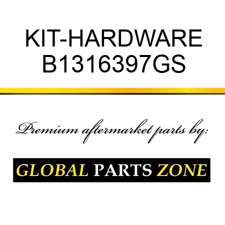 KIT-HARDWARE B1316397GS