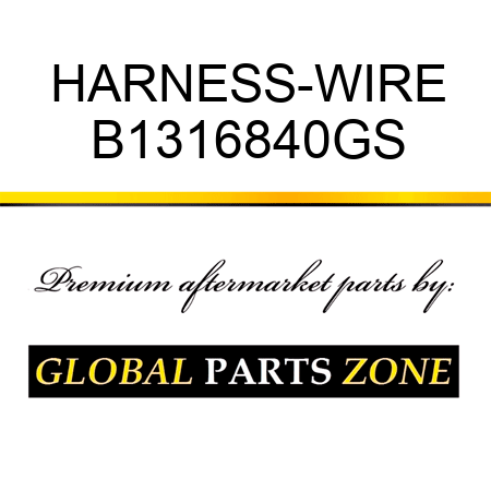 HARNESS-WIRE B1316840GS