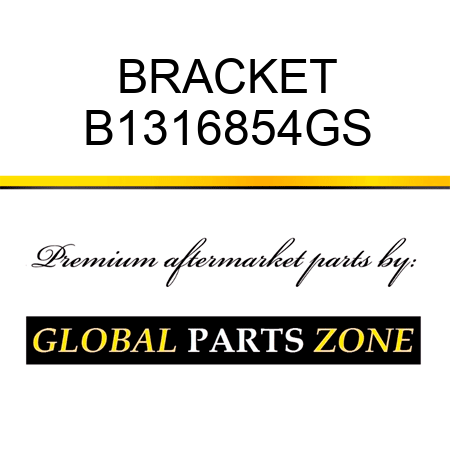 BRACKET B1316854GS