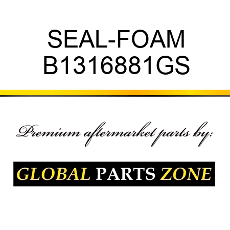 SEAL-FOAM B1316881GS