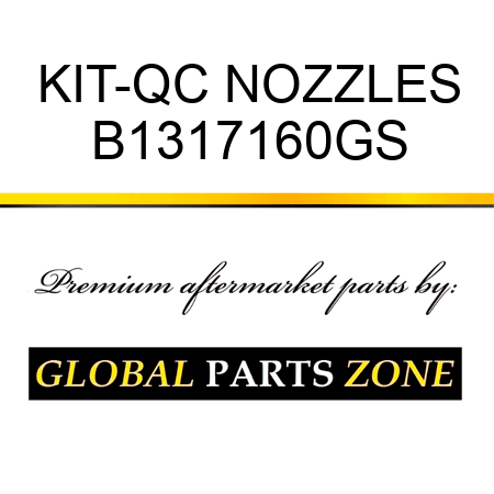 KIT-QC NOZZLES B1317160GS