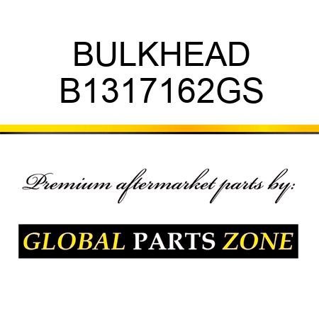 BULKHEAD B1317162GS