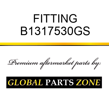 FITTING B1317530GS